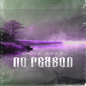 No Reason (Explicit)