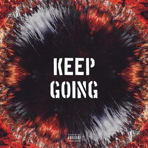 Keep Going (Explicit)