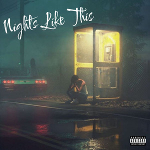 Nights Like This (Explicit)