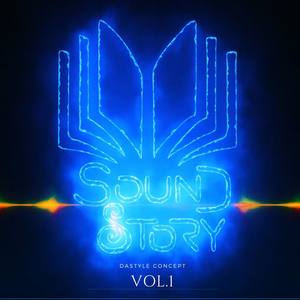 Sound Story Vol.1 (Dastyle Concept) [Explicit]