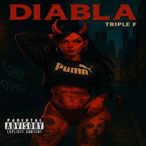 Diabla (feat. Payton & Crocker The Producer) (Explicit)