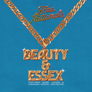 Beauty & Essex (feat. Daniel Caesar & Unknown Mortal Orchestra) [Explicit]