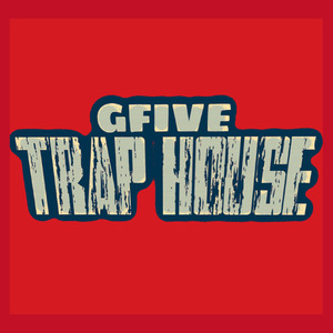 TRAP HOUSE