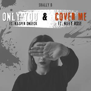 Only You & Cover Me