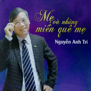 Mẹ và những miền quê mẹ