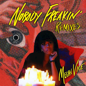 Nobody Freakin' (Explicit)