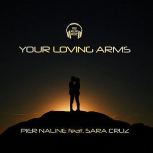 Your Loving Arms(feat. Sara Cruz)