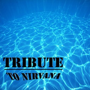 Tribute to Nirvana