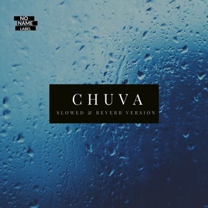 Chuva (Slowed & Reverb Version) [Explicit]