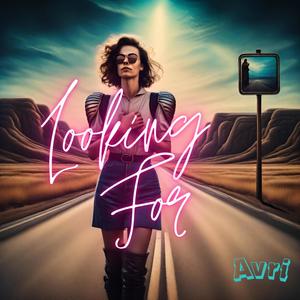 Looking For (Radio Edit)