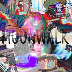 moonwalk (Explicit)