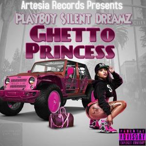 Ghetto Princess (Explicit)