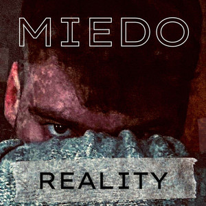 Miedo (Explicit)