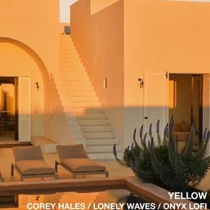 Yellow(feat. Onyx Lofi & Corey Hales)