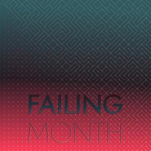 Failing Month