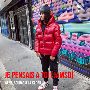 Je pensais a toi (Jamso) [Explicit]