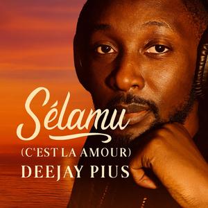 Sélamu (C’est la Amour)