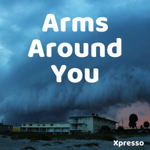 Arms Around You (Explicit)