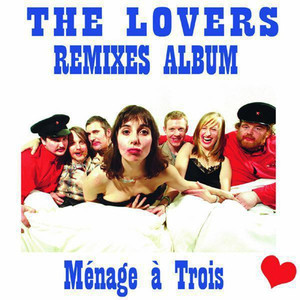 Ménage à Trois (Remixes)