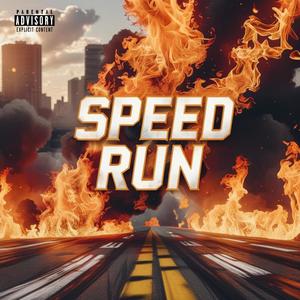 SPEEDRUN (Explicit)