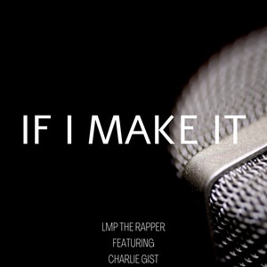 If I Make It