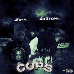 Cops (feat. 5ive) [Explicit]