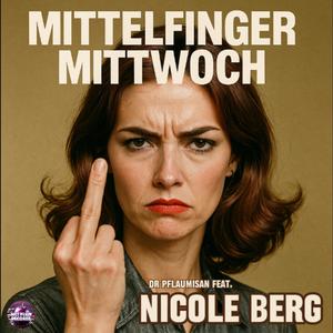 Mittelfinger Mittwoch (feat. Nicole Berg) (Radio Edit|Explicit)