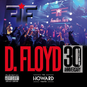 D. Floyd 30 Year Anniversary (Explicit)