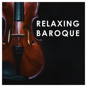 Adagio - Relaxing Baroque