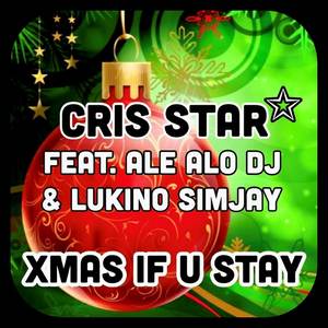 Xmas If U Stay (Deluxe Edition)