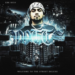 Welcome to the Street (Deluxe) [Explicit]