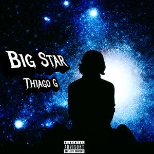 BIG STAR (Explicit)