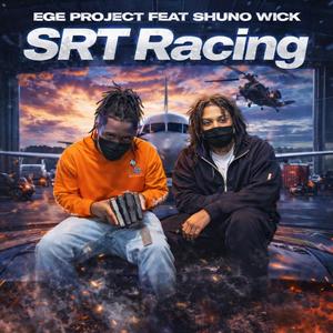 SRT RACING (feat. Shuno wick) (Explicit)