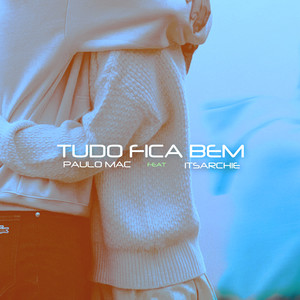 Tudo Fica Bem (Explicit)