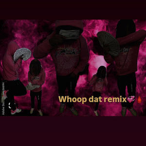 Whoop dat (Remix|Explicit)
