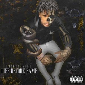 Life Before Fame (Explicit)