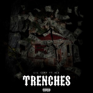 Trenches (Explicit)
