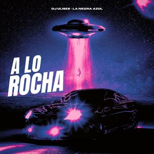 A Lo Rocha (Explicit)