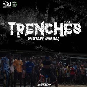 Trenches Mixtape (Mara) III
