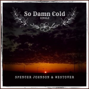 So Damn Cold (Explicit)