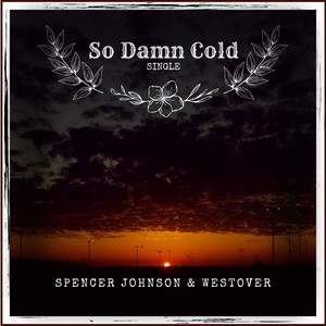 So Damn Cold (Explicit)