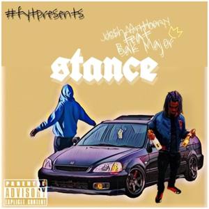 Stance (feat. Bak Major) [Explicit]