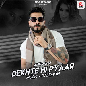 Dekhte Hi Pyaar (Original Song)