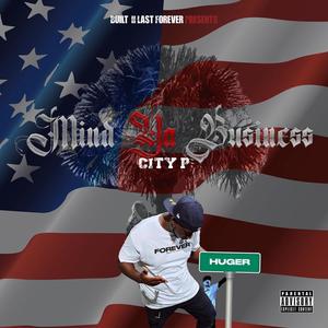 Mind Ya Business (Explicit)