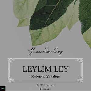 Leylim Ley (Oriental Version)