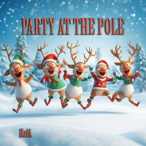 Party At The Pole