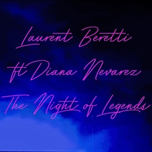 The Night of Legends (feat. Diana Nevarez)