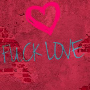 **** Love(feat. K.T.M) (Explicit)