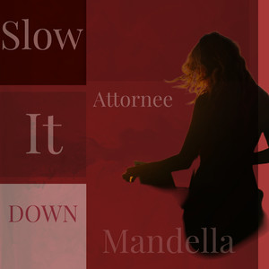 Slow It Down