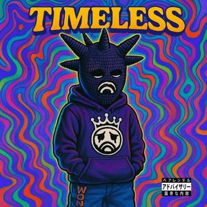 Timeless (Explicit)